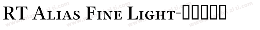 RT Alias Fine Light字体转换